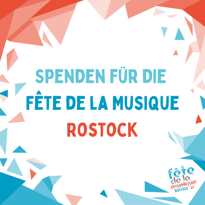 Spenden für die Fête de la Musique Rostock 2022 Stadtgestalten Rostock